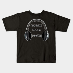 Support Local Music Headphones Kids T-Shirt